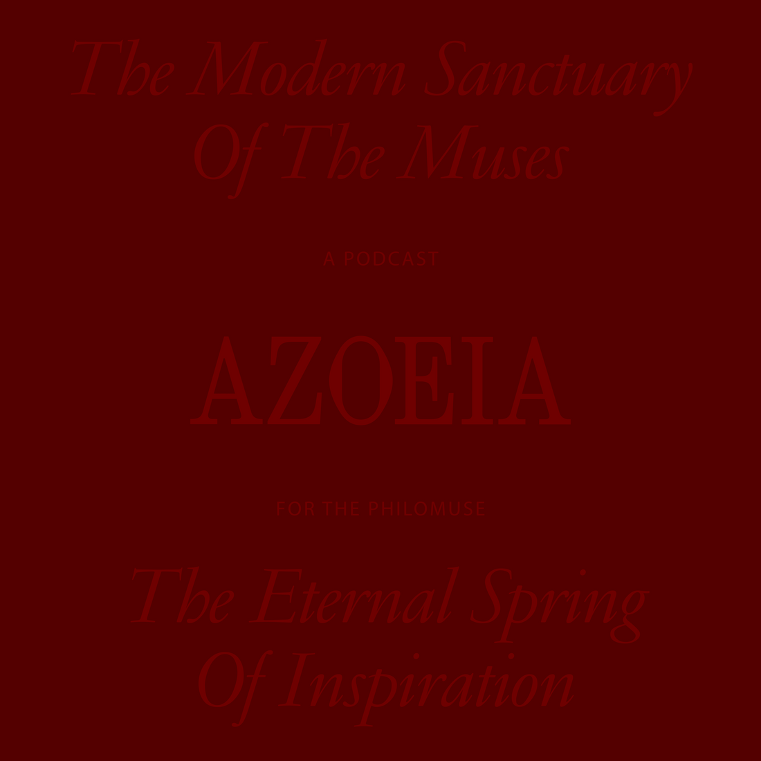 AZOEIA: The Podcast